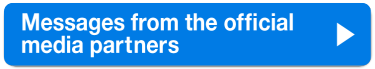 Messages from the official media partners